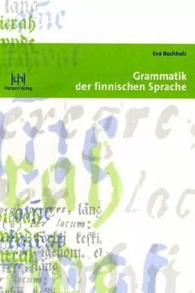 Grammatik der finnischen Sprache – Eva Buchholz